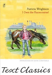 I Own the Racecourse! (Patricia Wrightson)