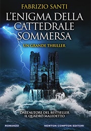 L&#39;enigma Della Cattedrale Sommersa (Fabrizio Santi)