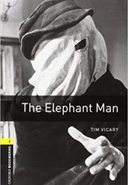 The Elephant Man (Tim Vicary)