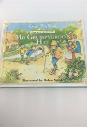 Mr Grumpygroo&#39;s Hat (Enid Blyton)