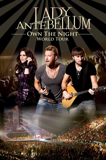 Lady Antebellum: Own the Night World Tour (2012)