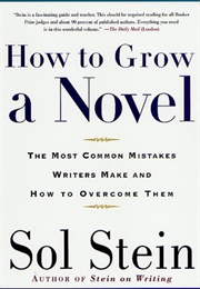 How to Grow a Novel (Sol Stein)