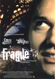 Fragile (2004)