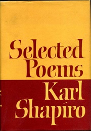 Selected Poems (Karl Shapiro)