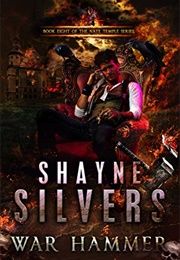 War Hammer (Shaybe Silvers)