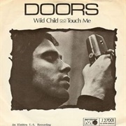 Touch Me - The Doors