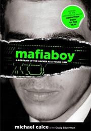 Mafiaboy (Michael Calce)