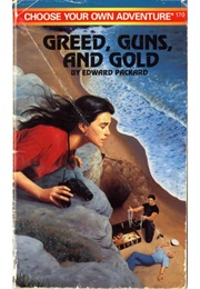 Greed, Guns, and Gold (Edward Packard)