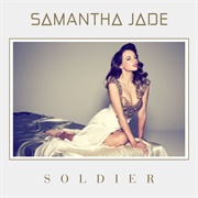 Soldier - Samantha Jade
