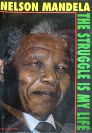 The Struggle Is My Life (Nelson Mandela)