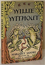 Willie Without (Margaret Moore)