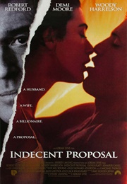 Indecent Proposal (1993)