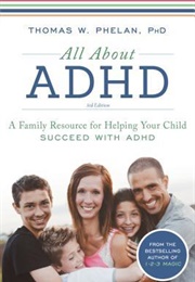 All About ADHD (Thomas Phelan)