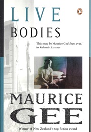 Live Bodies (Maurice Gee)