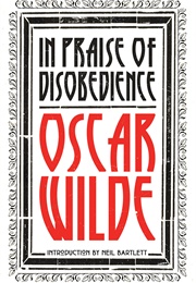 In Praise of Disobedience (Oscar Wilde)