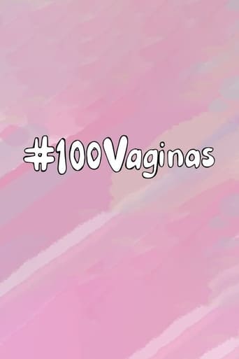 100 Vaginas (2019)