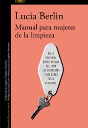 Manual Para Mujeres De La Limpieza (Lucia Berlin)