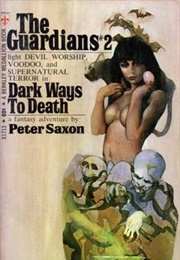 Dark Ways to Death (Peter Saxon)