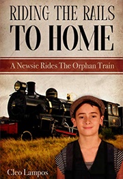 Riding the Rails to Home (Cleo Lampos)