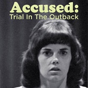 Accused: Trial in the Outback