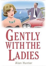 Gently With the Ladies (Alan Hunter)