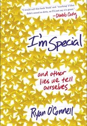 I&#39;m Special (Ryan O&#39;Connell)