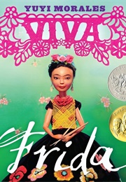Viva Frida (Yuyi Morales and Tim O&#39;Meara)