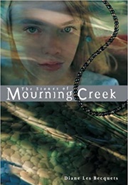 The Stones of Mourning Creek (Diane Les Becquets)