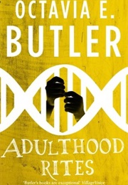 Adulthood Rites (Octavia E. Butler)