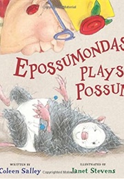 Epossumondas Plays Possum (Coleen Salley)