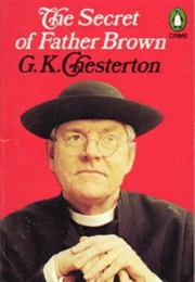 The Secret of Father Brown (G.K. Chesterton)