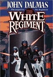 The White Regiment (John Dalmas)