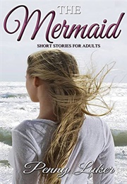 The Mermaid (Penny Luker)