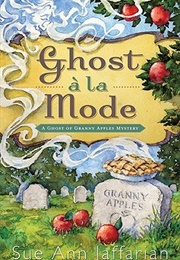 Ghost Ala Mode (Sue Ann Jaffarian)