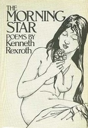 The Morning Star (Kenneth Rexroth)