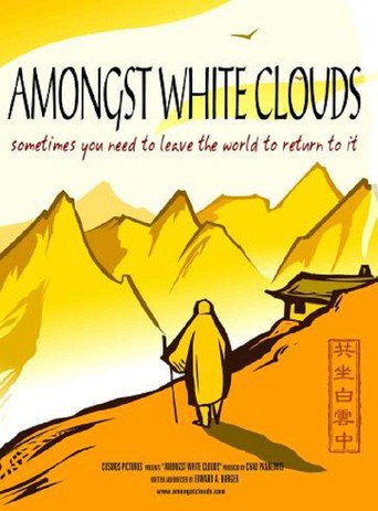 Amongst White Clouds (2005)