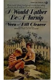 I Would Rather Be a Turnip (Vera Cleaver)