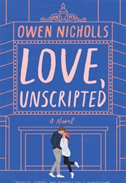 Love, Unscripted (Owen Nicholls)