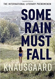 Some Rain Must Fall (Karl Ove Knausgaard)