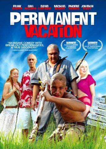 Permanent Vacation (2007)