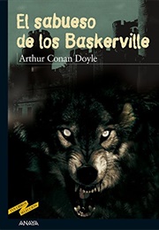 El Sabueso De Los Baskerville (Arthur Conan Doyle)