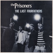 The Prisoners-The Last Fourfathers