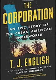 The Corporation (T J English)