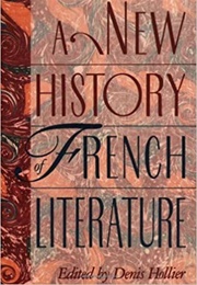 A New History of French Literature (Denis Hollier, Ed.)