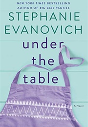 Under the Table (Stephanie Evanovich)