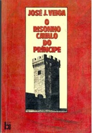 O Risonho Cavalo Do Príncipe (José J. Veiga)