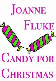 Candy for Christmas (Joanne Fluke)