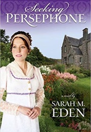 Seeking Persephone (Sarah M Eden)