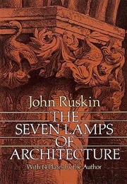 The Seven Lamps of Architecture (John Ruskin)