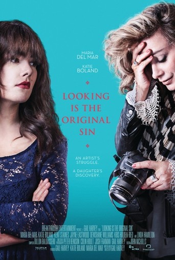 Looking Is the Original Sin (2013)